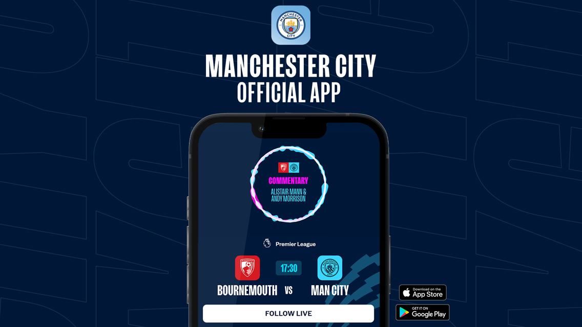 Follow Bournemouth v City on our official app!