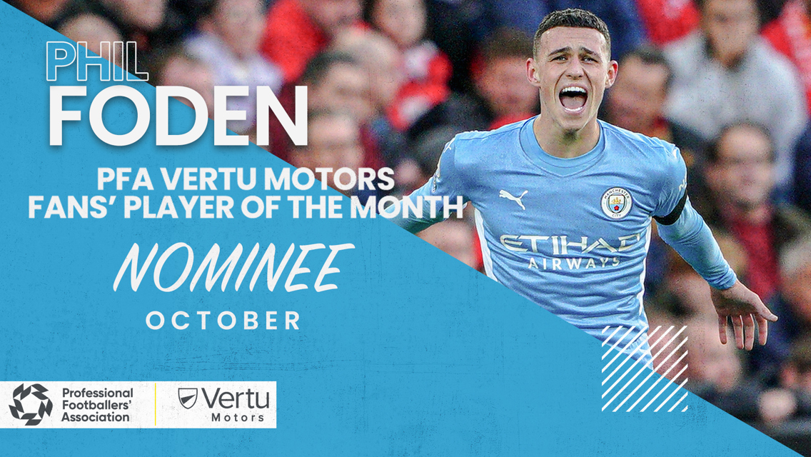 Foden nominated for PFA Vertu Motors Fans’ Player of the Month award