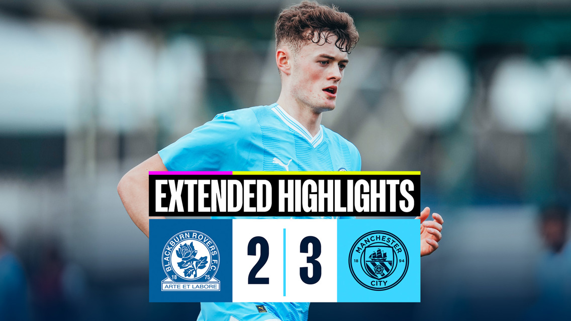 Blackburn U18s 2-3 City U18s: Extended highlights
