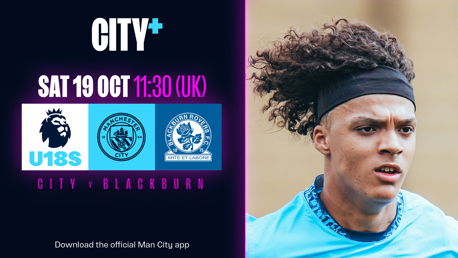 Watch City's Under-18 Premier League North game against Blackburn live on CITY+