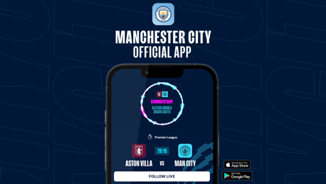 How to follow Aston Villa v City on our official app