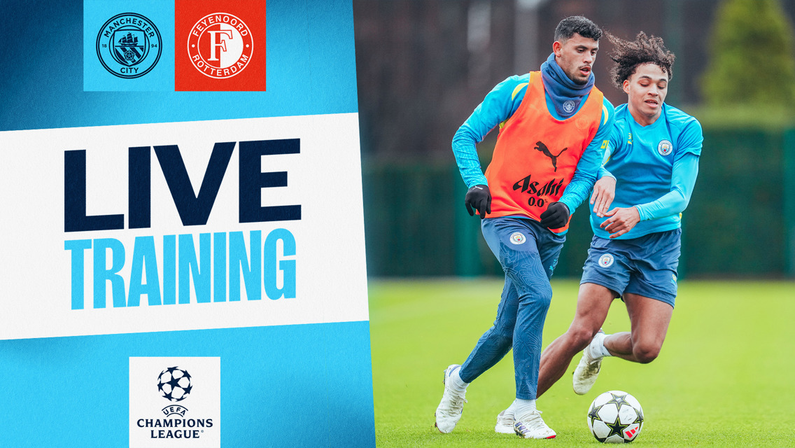 Open training: Watch live as City look to Feyenoord