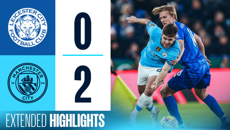 Leicester 0-2 City: Extended highlights