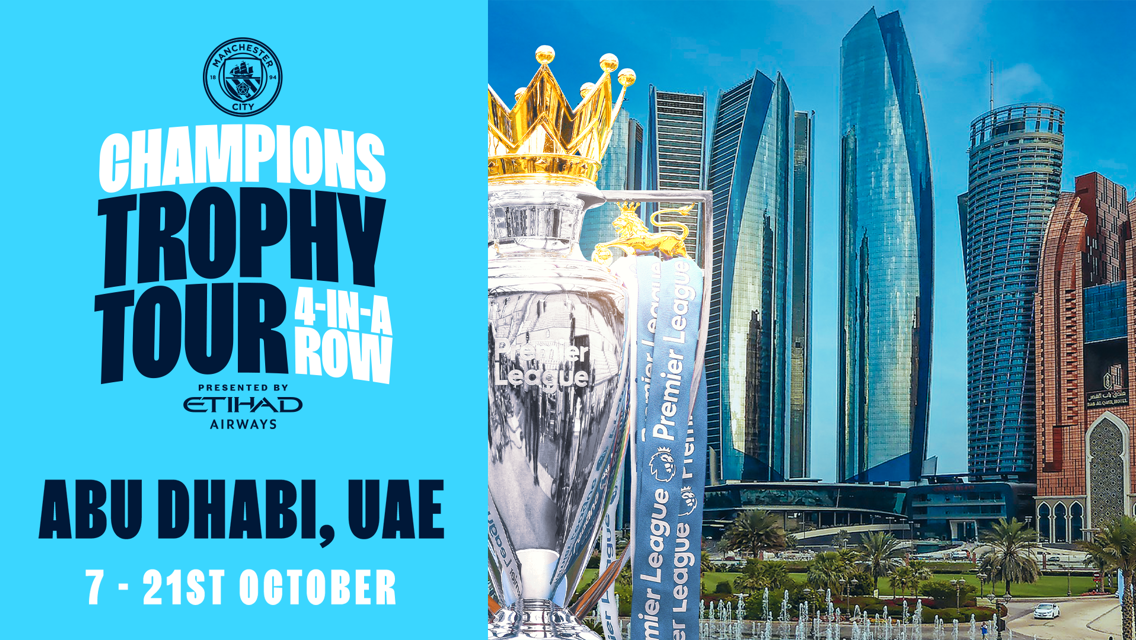 City's 4-In-A-Row Trophy Tour is heading to Abu Dhabi!