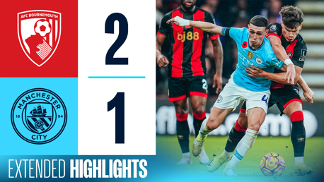 Extended highlights: Bournemouth 2-1 City