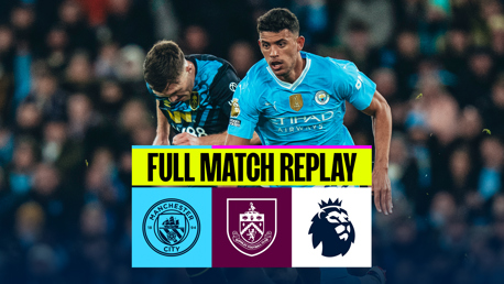 City v Burnley: Full match replay