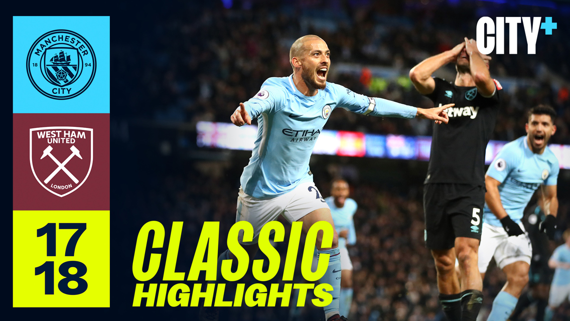 Classic highlights | City 2-1 West Ham (2017) 