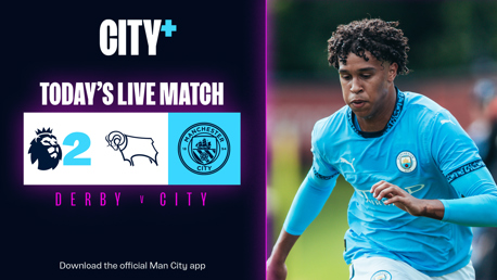 Watch City’s Premier League 2 trip to Derby County live tonight on CITY+