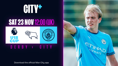 SATURDAY 23 NOVEMBER: Derby v City - Under-18 Premier League Cup 