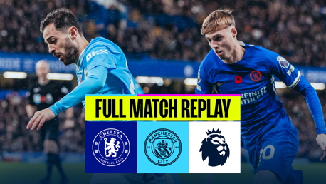 Chelsea v City: Full-match replay