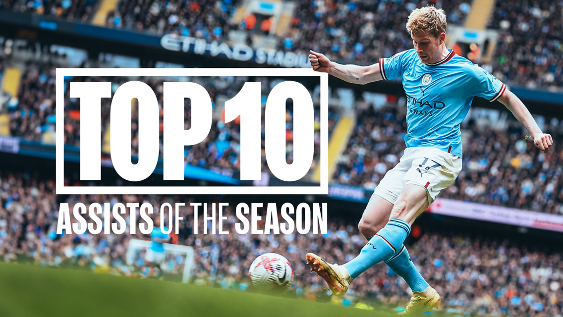 City's top 10 assists of 2022/23