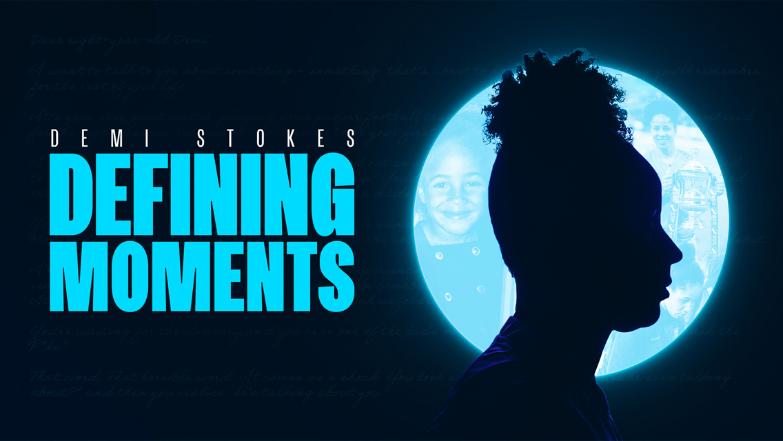 Demi Stokes: Defining moments